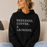 Weekend Coffee Lacrosse Hoodie